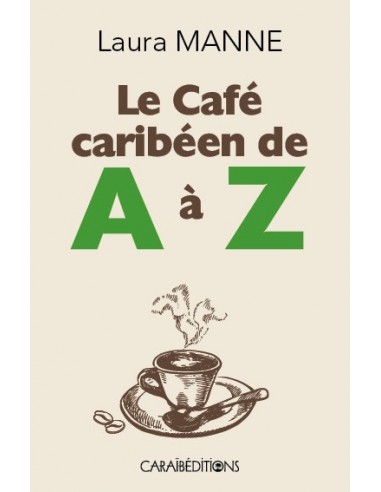 Le café caribéen de A à Z