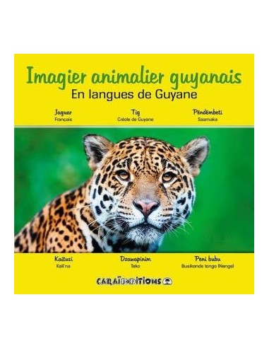 Imagier animalier guyanais (Lan. Guy)