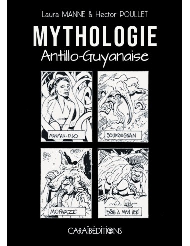 Mythologie Antillo-Guyanaise