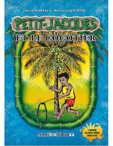 Petit Jacques et le cocotier