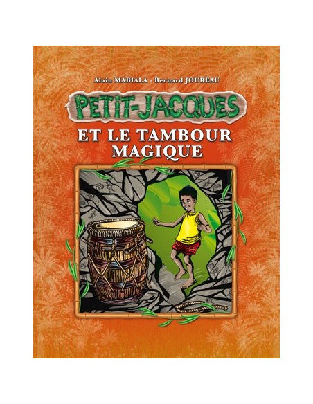 Petit Jacques et le tambour magique