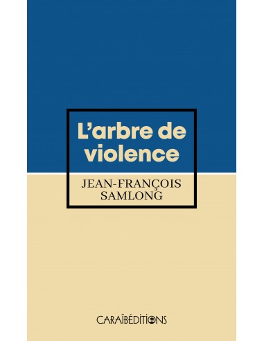 L'arbre de violence