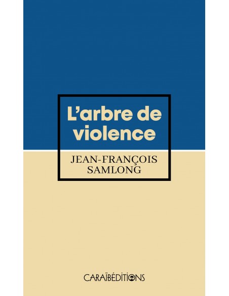 L'arbre de violence
