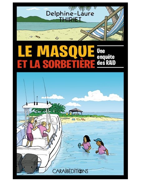 Le masque et la sorbetière