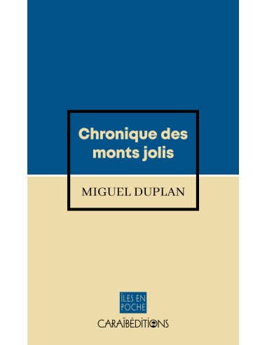 Chronique des monts jolis