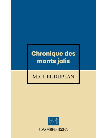 Chronique des monts jolis