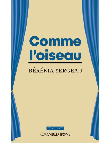 Comme l'oiseau