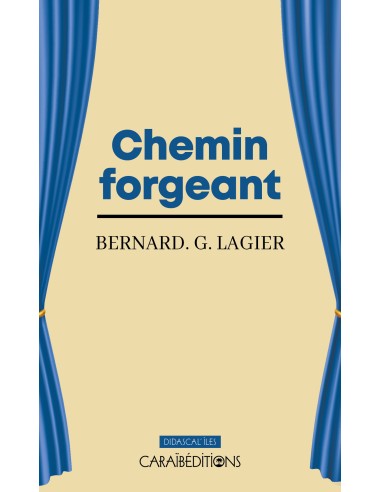 Chemin forgeant