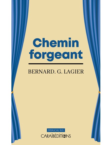 Chemin forgeant