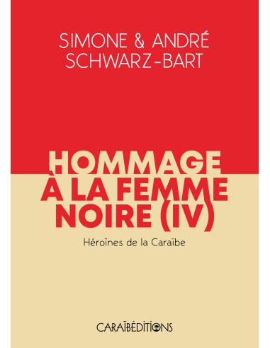 Hommage à la Femme Noire IV- Héroïnes de la...