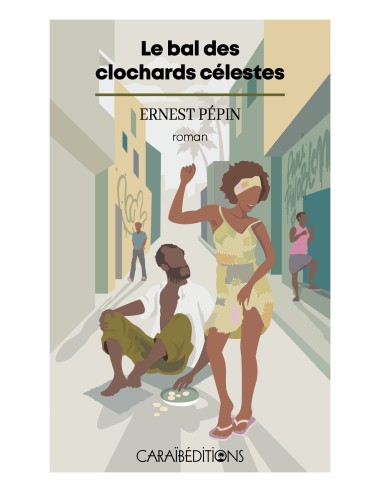 Le bal des clochards célestes