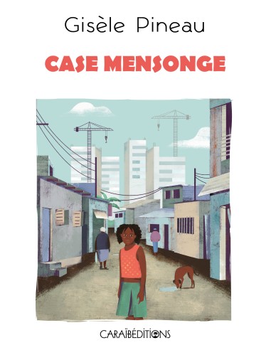Case mensonge