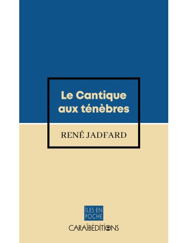 Le Cantique aux ténèbres