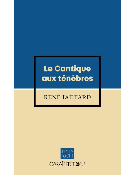 Le Cantique aux ténèbres