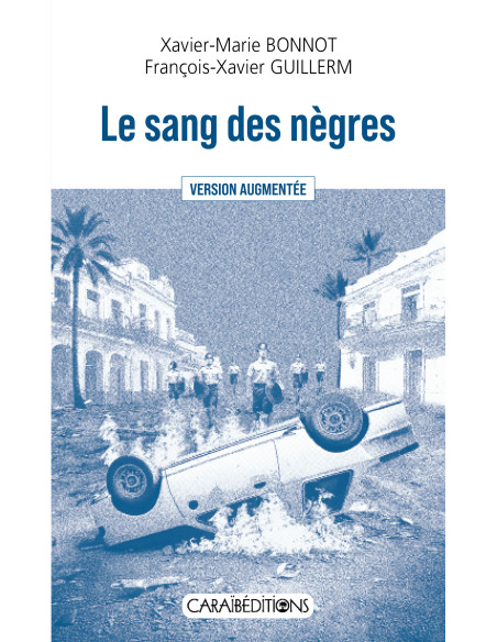 Le sang des nègres