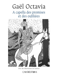 A capella des promises et des oubliées