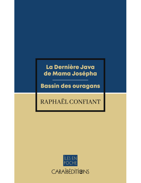 La dernière java de Mama Josépha / Bassin des ouragans