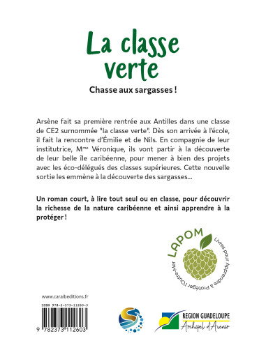 La classe verte. Chasse aux sargasses !