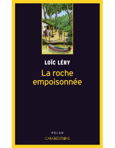 La roche empoisonnée