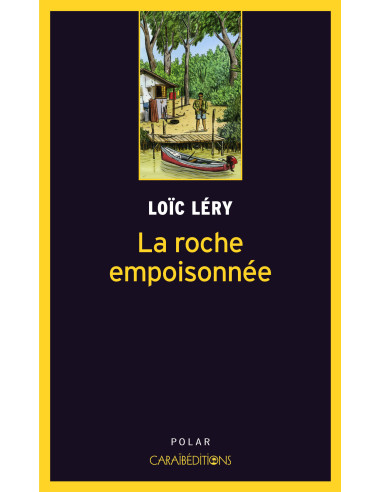 La roche empoisonnée