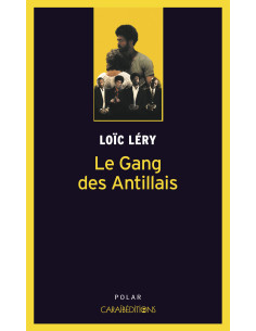Le gang des Antillais