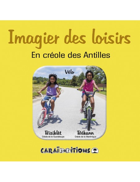 Imagier des loisirs. En créole des Antilles.