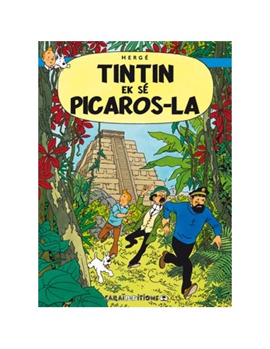 Tintin EK SE PICAROS LA en créole  de Guadeloupe, Martinique et Guyane