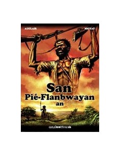 San Pié Flanbwayan An ou la...